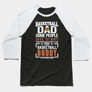 Basketball dad Baseball T-Shirt